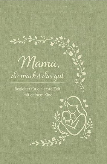 Mama, du machst das gut